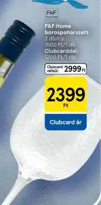 Tesco F&F Home borospohárszett ajánlat