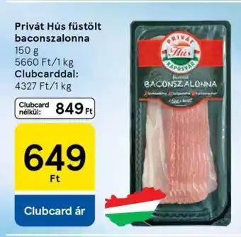 Tesco Privát Hús füstölt baconszalonna ajánlat