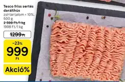 Tesco Tesco friss sertés darálthús ajánlat