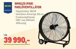 Metro WM6125 Ipari padlóventillátor ajánlat