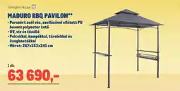 Metro Maduro bbq pavilon ajánlat