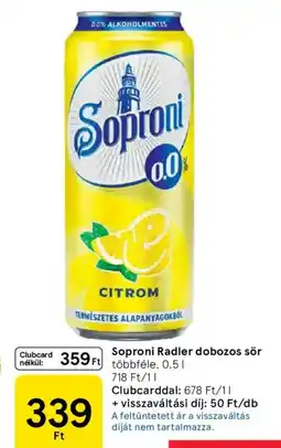 Tesco Soproni Radler dobozos sör ajánlat