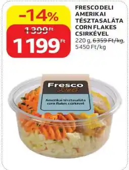 Auchan FRESCO DELI AMERIKAI TÉSZTASALÁTA CORN FLAKES CSIRKÉVEL ajánlat