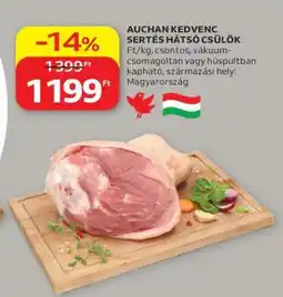 Auchan Auchan kedvenc sertés hátsó csülök ajánlat