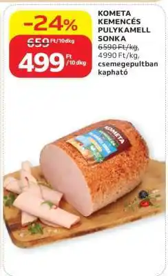 Auchan KOMETA KEMENCÉS PULYKAMELL SONKA ajánlat