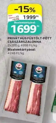 Auchan PRIVÁT HÚS FÜSTÖLT-FŐTT CSÁSZÁRSZALONNA ajánlat