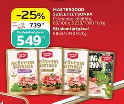 Auchan MASTER GOOD SZELETELT SONKA ajánlat