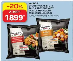 Auchan VALDOR GYORSFAGYASZTOTT SALSA SZÓSZOS VAGY SAJTOS MINIGOLYÓ CSIRKEMELLHÚSBÓL ajánlat