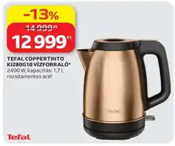 Auchan TEFAL COPPERTINO KI280G10 VÍZFORRALÓ ajánlat