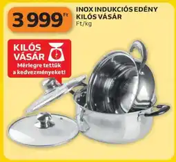Auchan INOX INDUKCIÓS EDÉNY KILÓS VÁSÁR ajánlat