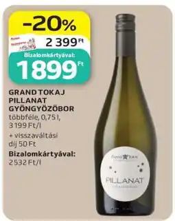 Auchan GRAND TOKAJ Pillanat gyöngyözőbor ajánlat