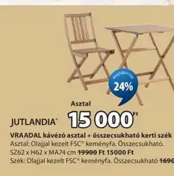 JYSK JUTLANDIA VRAADAL kávézó asztal + összecsukható kerti szék ajánlat