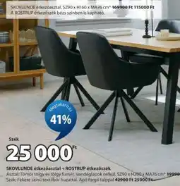 JYSK SKOVLUNDE étkezőasztal + ROSTRUP étkezőszék ajánlat