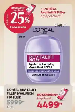 Rossmann L'ORÉAL REVITALIFT FILLER HYALURON F30 FLUID ajánlat