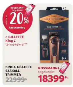 Rossmann KING C GILLETTE SZAKÁLL TRIMMER ajánlat