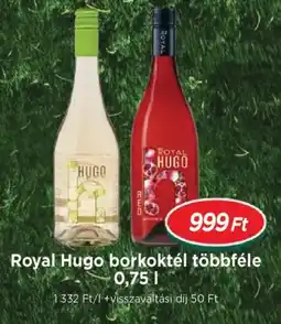 Real Royal Hugo borkoktél többféle ajánlat