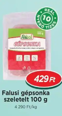Real Falusi gépsonka szeletelt ajánlat