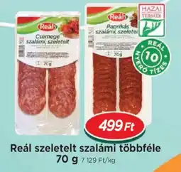 Real Reál szeletelt szalámi többféle ajánlat