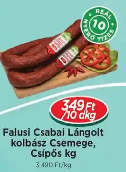 Real Falusi Csabai Lángolt kolbász Csemege, Csípős ajánlat