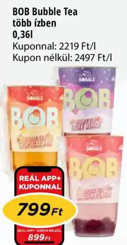 Real BOB Bubble Tea több ízben ajánlat