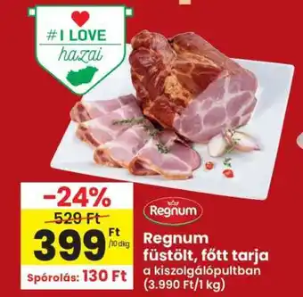 Regnum füstölt, főtt tarja