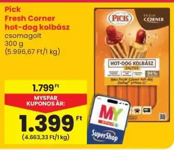Spar PICK Fresh Corner Hot-Dog Kolbász ajánlat