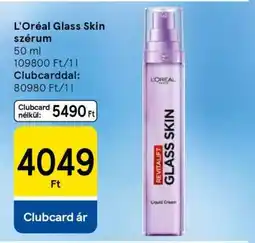 Tesco L'Oréal Glass Skin szérum ajánlat