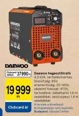 Tesco Daewoo hegesztőtrafó ajánlat