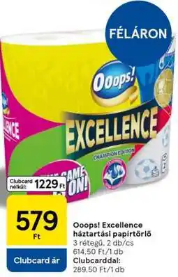 Tesco Ooops! Excellence háztartási papírtörlő ajánlat