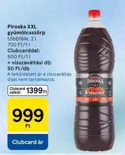 Tesco Piroska XXL gyümölcsszörp ajánlat