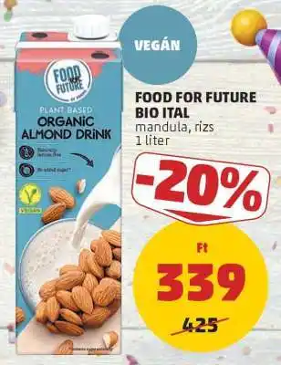 PENNY FOOD FOR FUTURE BIO ITAL ajánlat