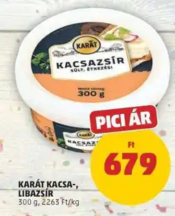 PENNY KARÁT KACSA-, LIBAZSÍR ajánlat