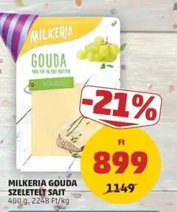 PENNY MILKERIA GOUDA SZELETELT SAJT ajánlat