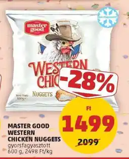 PENNY MASTER GOOD WESTERN CHICKEN NUGGETS ajánlat