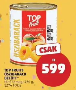 PENNY TOP FRUITS Őszibarack Befőtt ajánlat