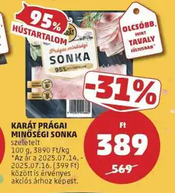 PENNY KARÁT PRÁGAI MINŐSÉGI SONKA ajánlat
