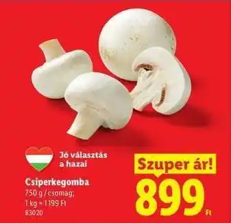 Lidl Csiperkegomba ajánlat