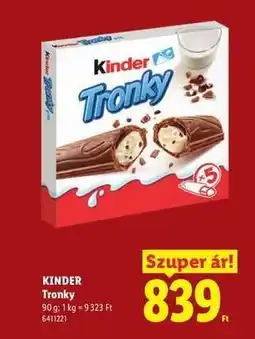 Lidl Kinder Tronky ajánlat