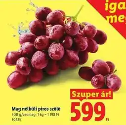 Lidl Mag nélküli piros szőlő ajánlat