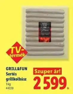 Lidl GRILL&FUN ajánlat