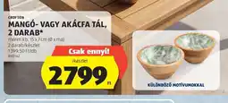 ALDI Mangó- vagy akácfa tál, 2 darab ajánlat