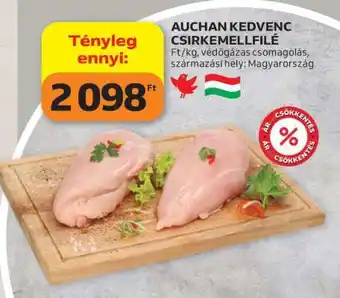 Auchan AUCHAN KEDVENC CSIRKEMELLFILÉ ajánlat