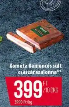 Coop KOMETA KEMENCÉS SÜLT CSÁSZÁR-SZALONNA ajánlat