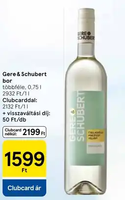 Tesco Gere & Schubert bor ajánlat