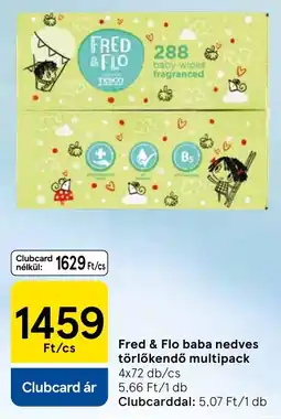 Tesco Fred & Flo baba nedves törlőkendő multipack ajánlat