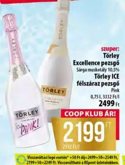 Coop Törley Excellence pezsgő / Törley ICE félszáraz pezsgő Pink ajánlat