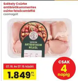 Interspar Székely Csürke antibiotikummnetes csirke felsőcombfilé ajánlat