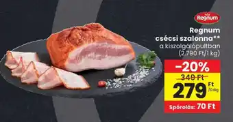 Spar Regnum csécsi szalonna ajánlat
