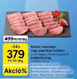 Tesco Kaiser csemege- vagy paprikás szalámi ajánlat