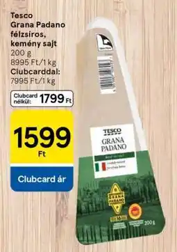 Tesco Tesco Grana Padano félszíros, kemény sajt ajánlat